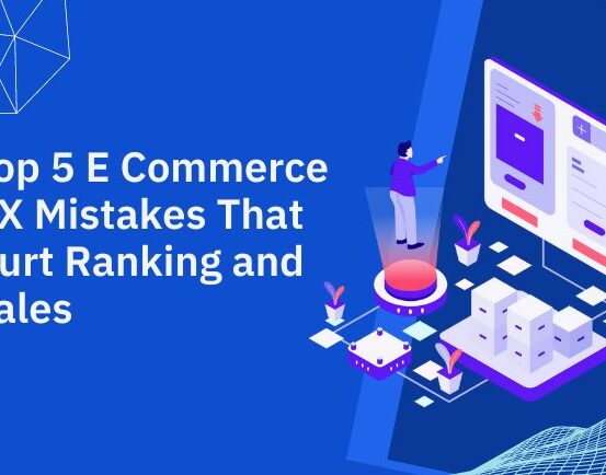 5 eCommerce UX Mistakes