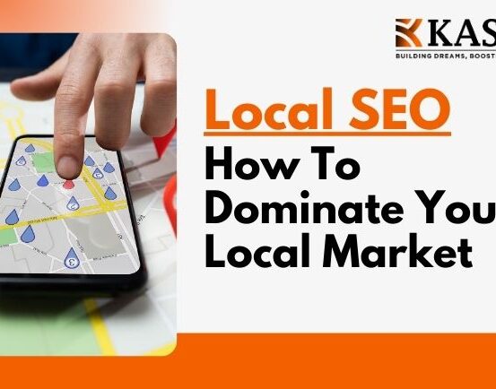 Local SEO How to dominate Your local Market